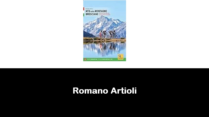 libri di Romano Artioli