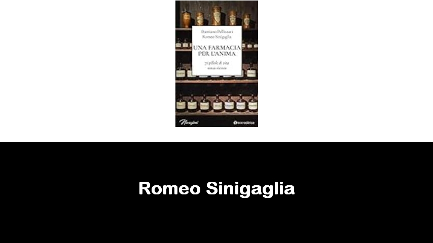 libri di Romeo Sinigaglia