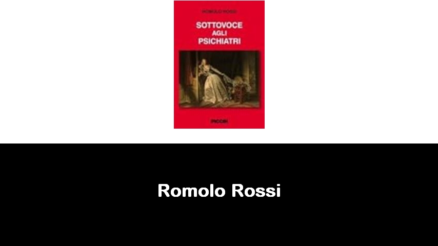 libri di Romolo Rossi