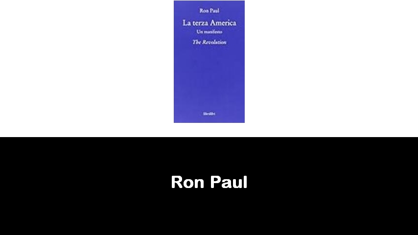 libri di Ron Paul