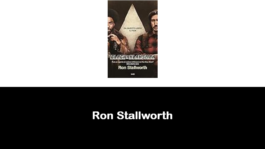 libri di Ron Stallworth