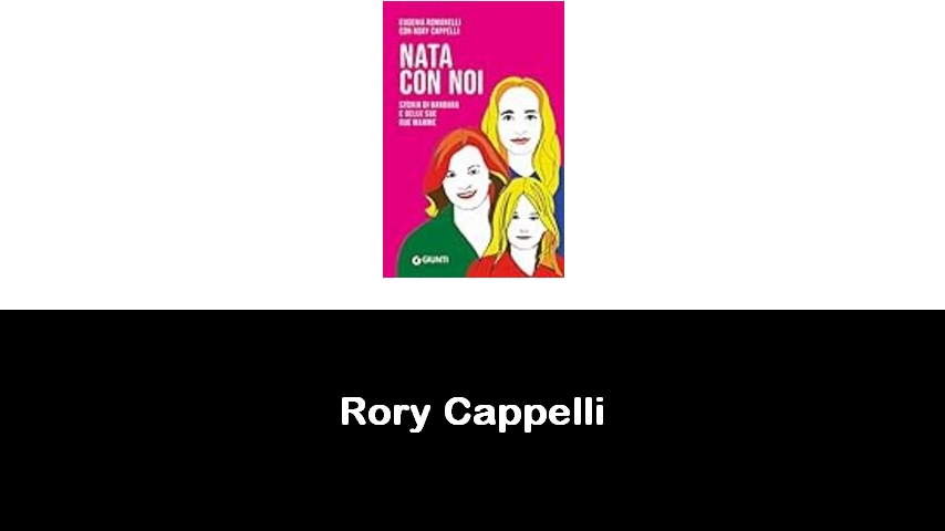 libri di Rory Cappelli