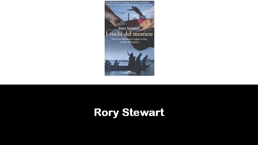 libri di Rory Stewart