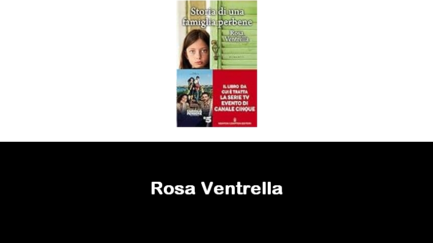 libri di Rosa Ventrella