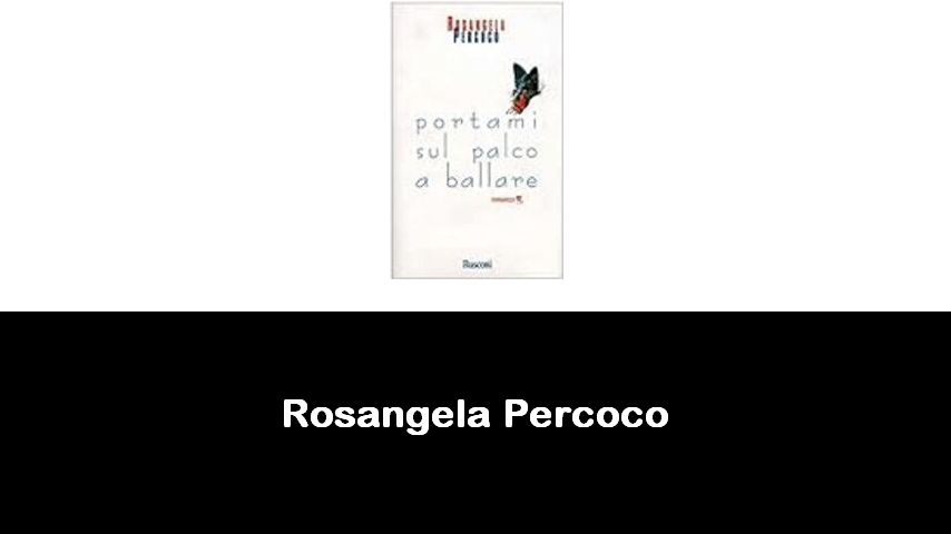 libri di Rosangela Percoco