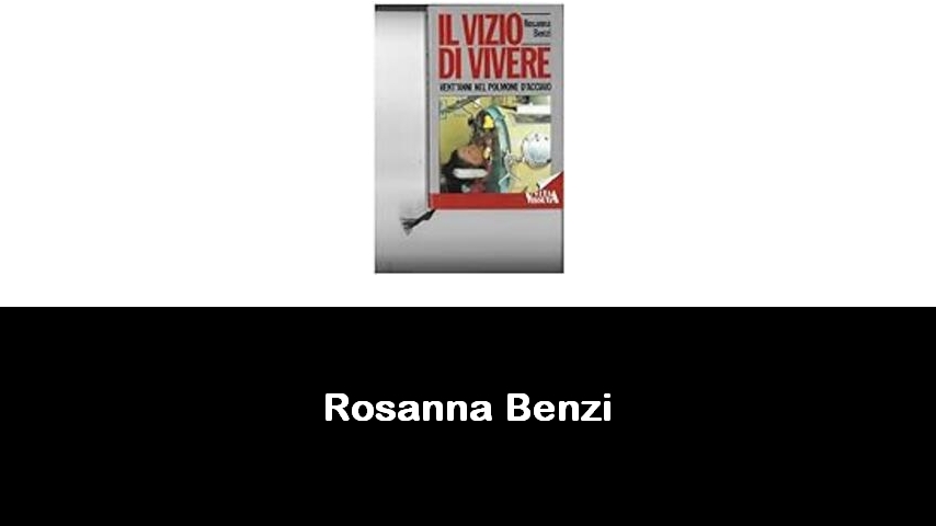 libri di Rosanna Benzi