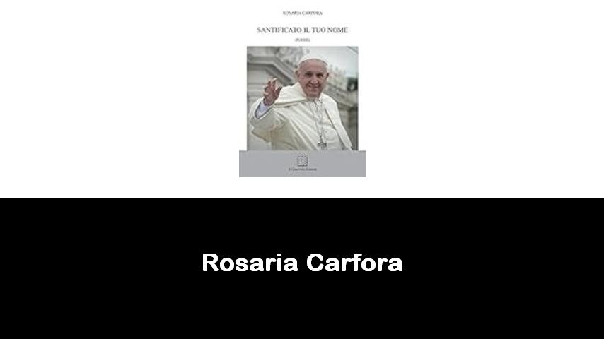 libri di Rosaria Carfora