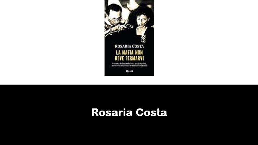 libri di Rosaria Costa