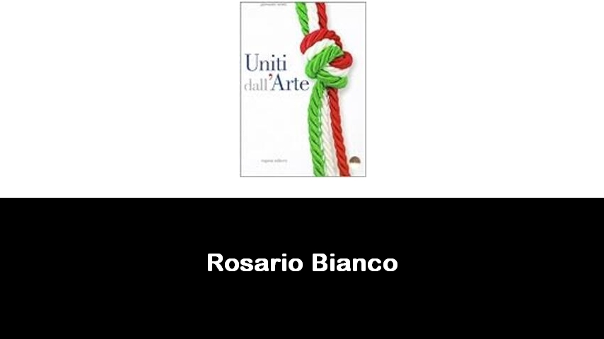 libri di Rosario Bianco