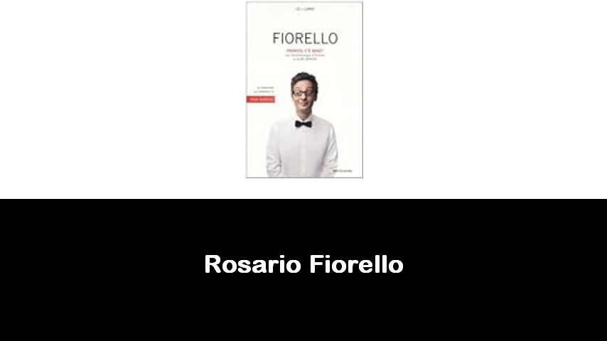 libri di Rosario Fiorello