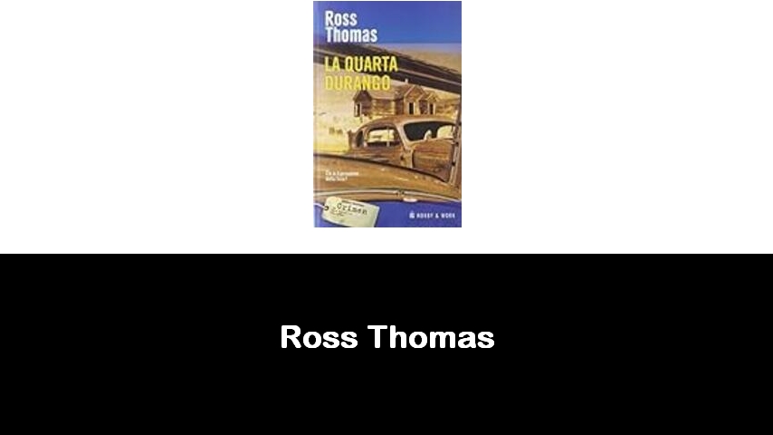 libri di Ross Thomas