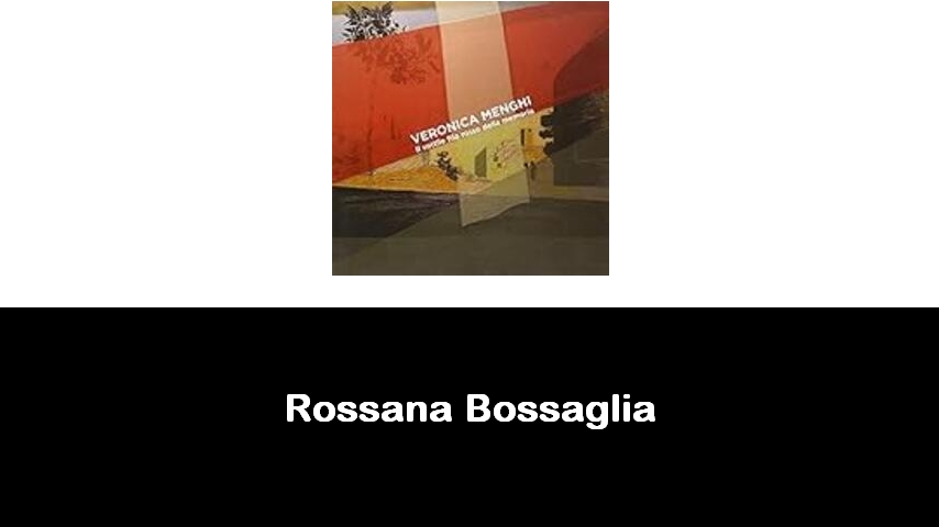 libri di Rossana Bossaglia