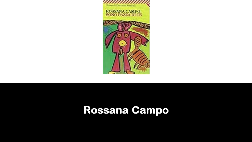 libri di Rossana Campo