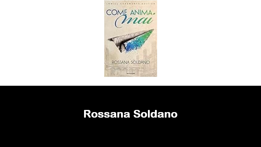 libri di Rossana Soldano