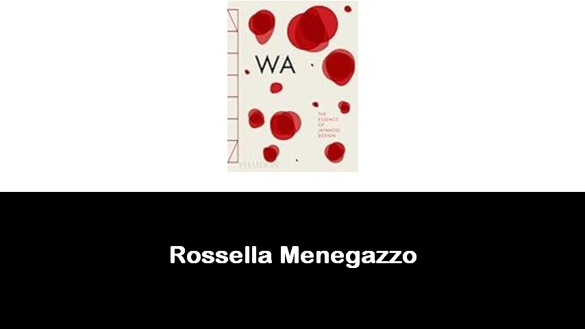 libri di Rossella Menegazzo