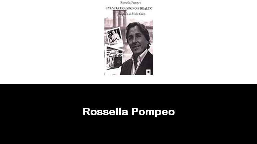 libri di Rossella Pompeo