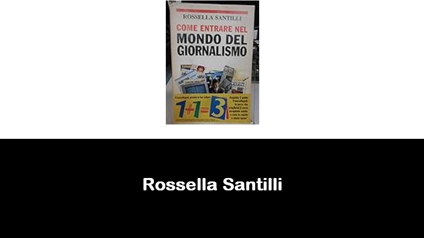 libri di Rossella Santilli