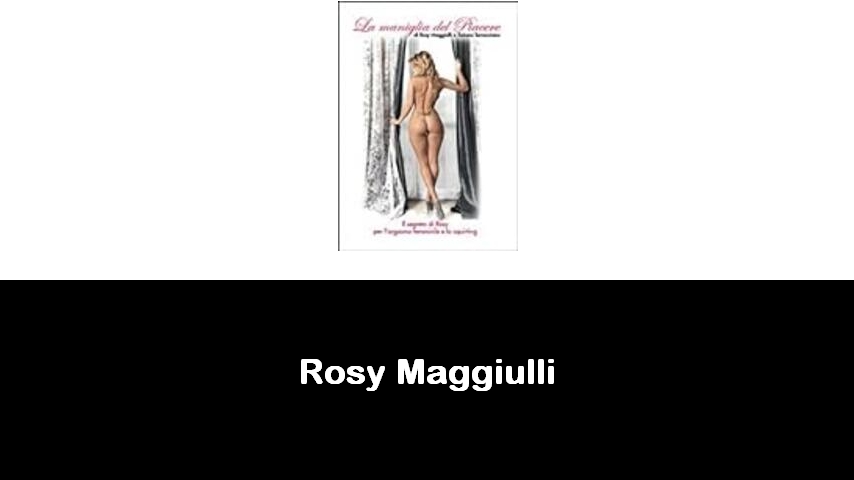 libri di Rosy Maggiulli