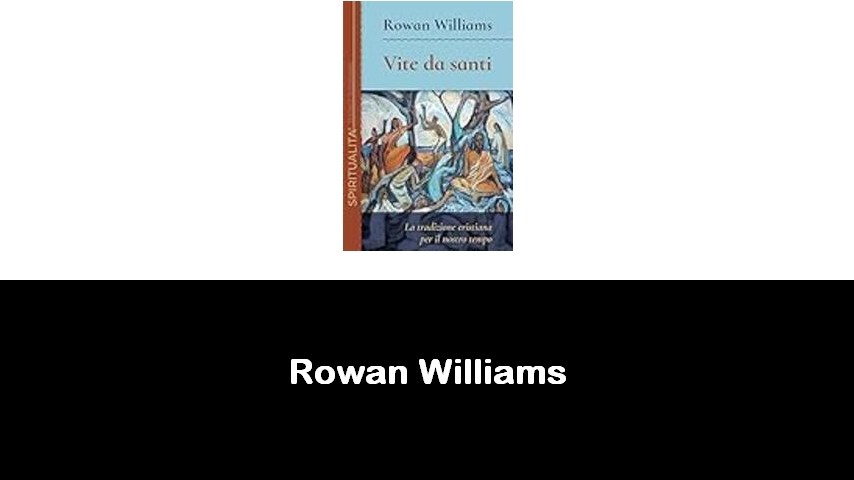 libri di Rowan Williams