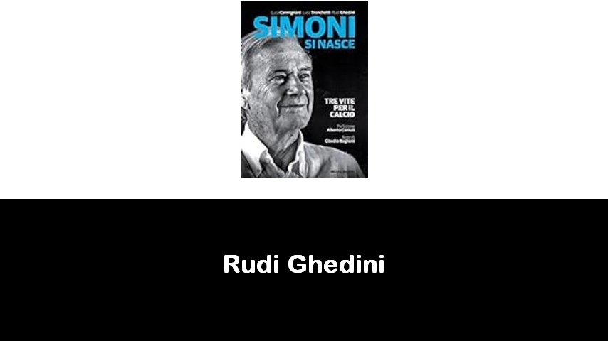 libri di Rudi Ghedini