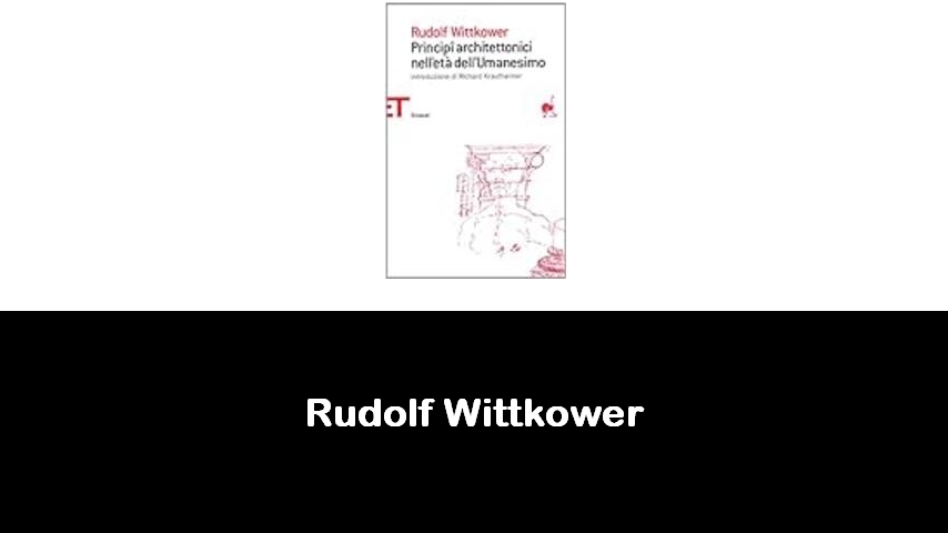 libri di Rudolf Wittkower