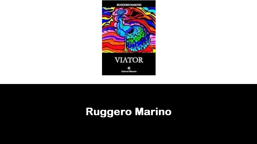 libri di Ruggero Marino