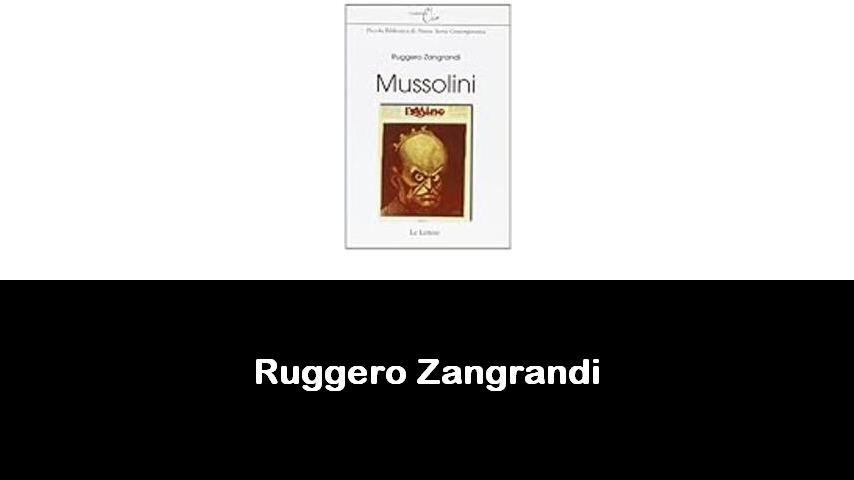 libri di Ruggero Zangrandi