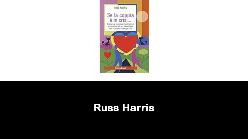 libri di Russ Harris