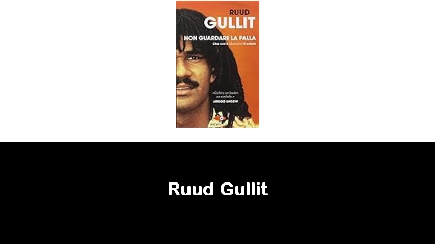 libri di Ruud Gullit