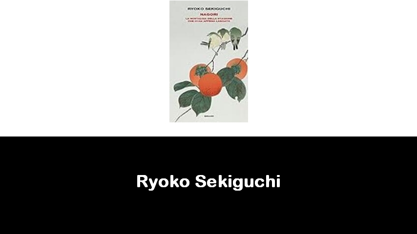 libri di Ryoko Sekiguchi