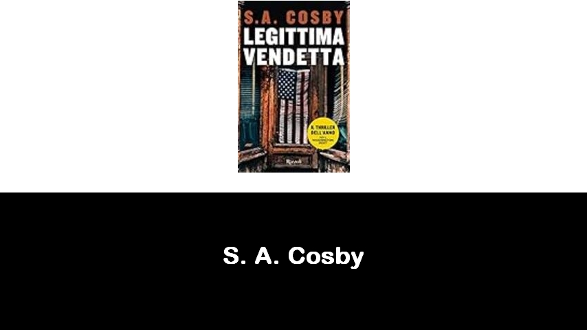 libri di S. A. Cosby