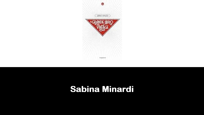 libri di Sabina Minardi