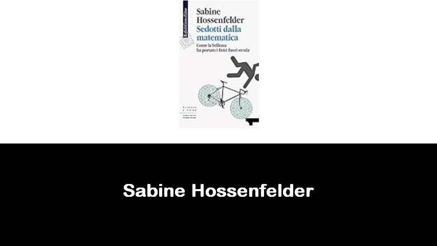 libri di Sabine Hossenfelder