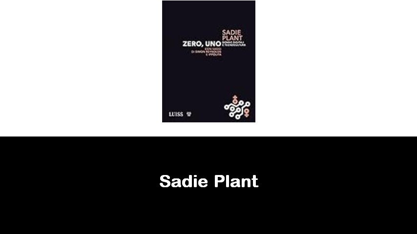 libri di Sadie Plant