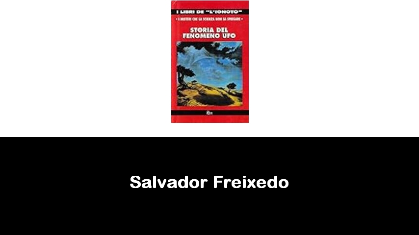 libri di Salvador Freixedo