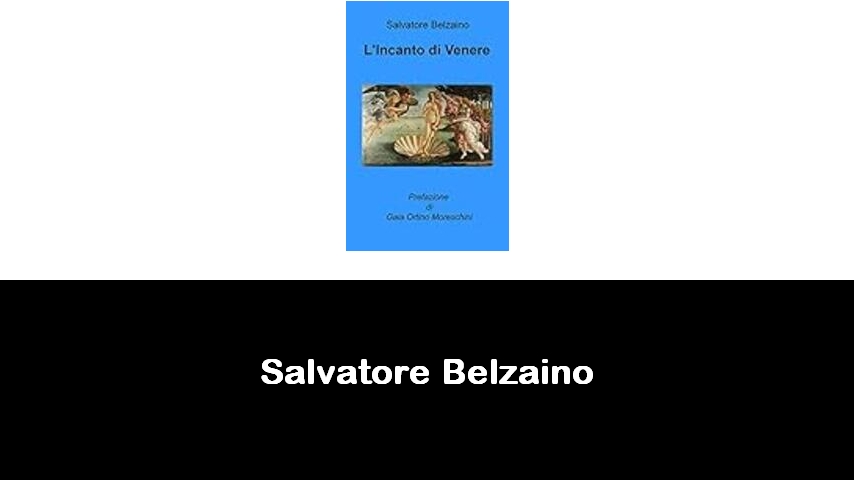 libri di Salvatore Belzaino