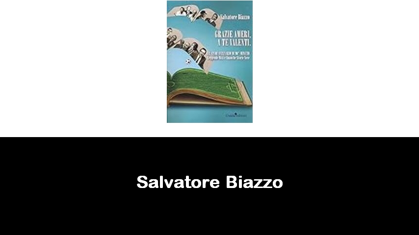 libri di Salvatore Biazzo