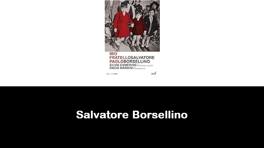 libri di Salvatore Borsellino