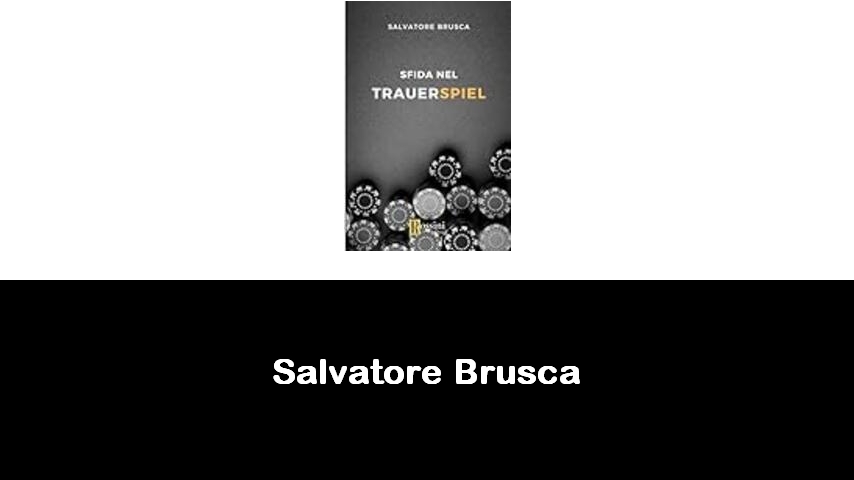 libri di Salvatore Brusca