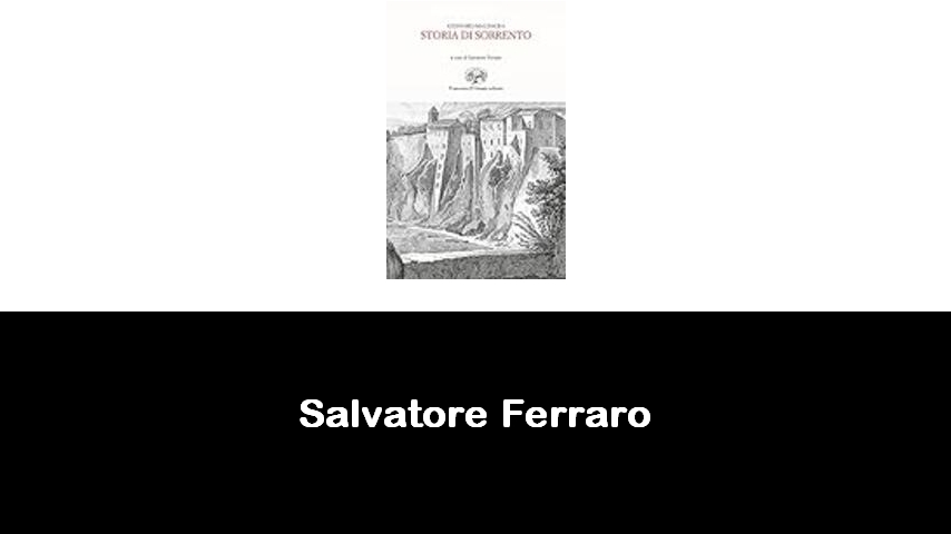 libri di Salvatore Ferraro