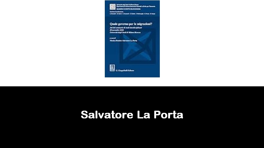 libri di Salvatore La Porta