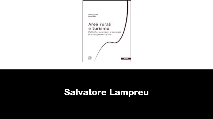 libri di Salvatore Lampreu