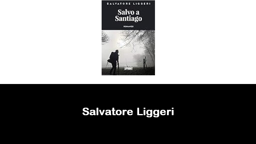 libri di Salvatore Liggeri