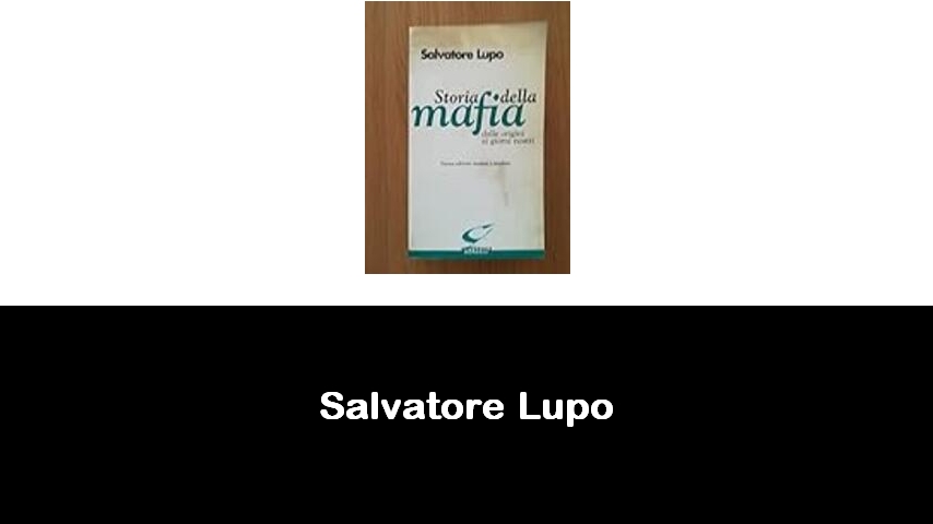 libri di Salvatore Lupo