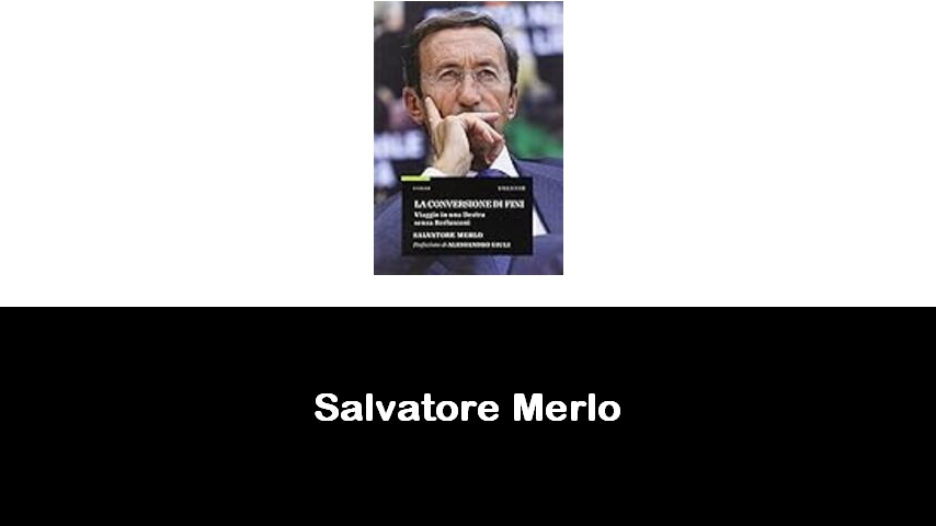 libri di Salvatore Merlo