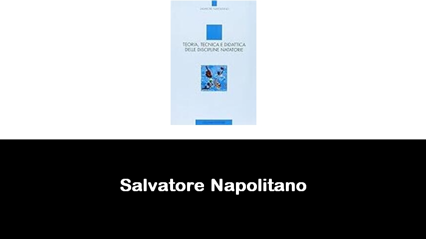 libri di Salvatore Napolitano