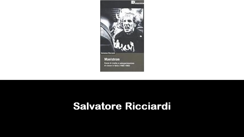 libri di Salvatore Ricciardi