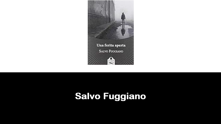 libri di Salvo Fuggiano