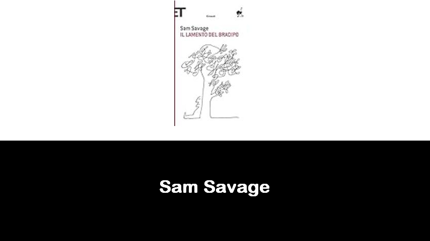 libri di Sam Savage