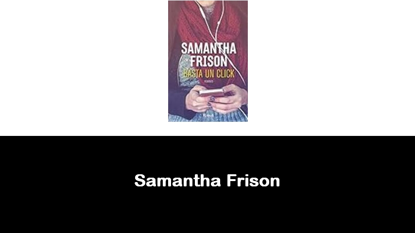 libri di Samantha Frison